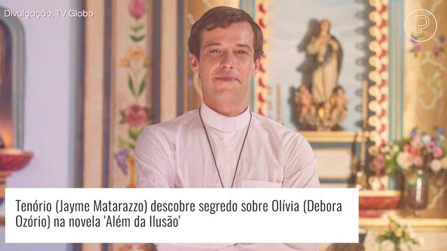 Spoiler! Novela 'Além da Ilusão': Benê surpreende padre Tenório com revelação sobre Olívia