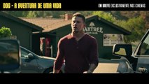 DOG - A Aventura de Uma Vida | Trailer Dublado