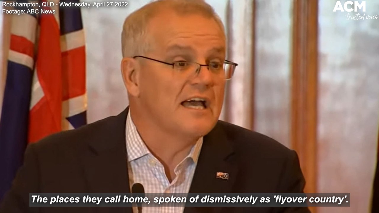 Morrison fears regional Australia will become like US "flyover states" | April 27 2022 | Canberra Times