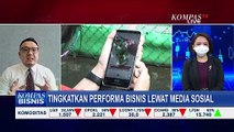 Cara Maksimalkan Sosial Media, Mulai dari IG Reels  hingga Tiktok agar Bisnis Berkembang