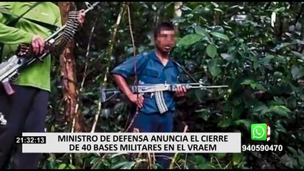 Ministro de Defensa anuncia el cierre de 40 bases militares en el VRAEM