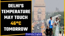 Delhi temperature to breach 42°C mark today, yellow alert issued |  India heatwaves | Oneindia News