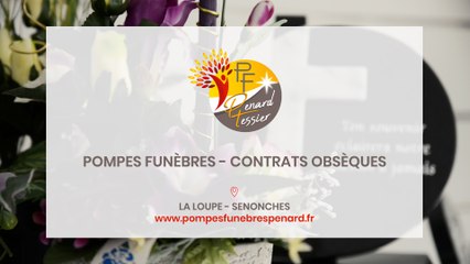 Pompes Funèbres Penard Tessier à Senonches et La Loupe.