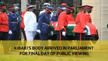Kibaki's body arrives in parliament for final day of public viewing