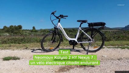 Test Neomouv Kalyso 2 HY Nexus 7 : un vélo électrique citadin endurant