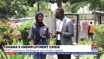 Ghana’s Unemployment Crisis: TVET institutions birthing an era of job creation -AM Business(27-4-22)