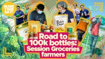Road to 100k bottles: Session Groceries farmers | Make Your Day