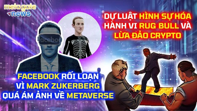 Meta rối loạn vì Mark Zuckerberg ám ảnh về Metaverse - Hacker bỏ quên 1 triệu $ -MetaGate News 26_04