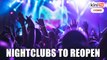 Nightclubs may reopen starting May 15, negative list to be dropped