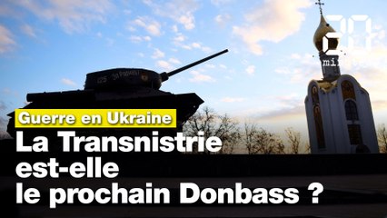 Guerre en Ukraine: La Transnistrie est-elle le prochain Donbass ?