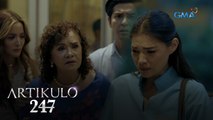 Artikulo 247: Noah protects MJ from Sarah | Episode 36 (3/4)
