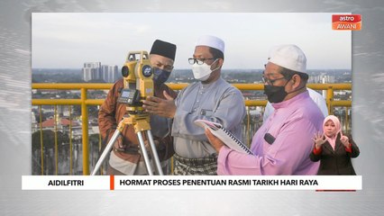 Aidilfitri | Hormat proses penentuan rasmi tarikh Hari Raya