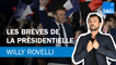 Les brèves de la présidentielle - Le billet de Willy Rovelli