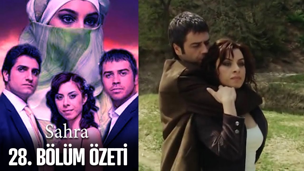 Sahra 28. Bölüm Özeti
