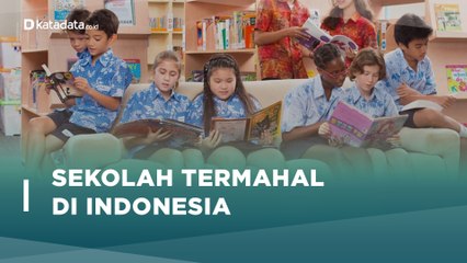 Daftar Sekolah Termahal di Indonesia, Total Biaya Ratusan Juta!