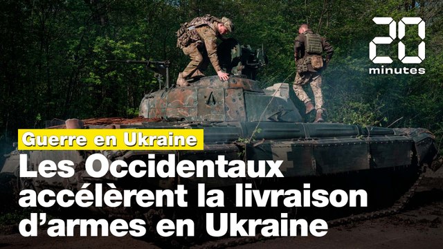 Guerre en Ukraine: Les Occidentaux accélèrent la livraison d'armes en Ukraine