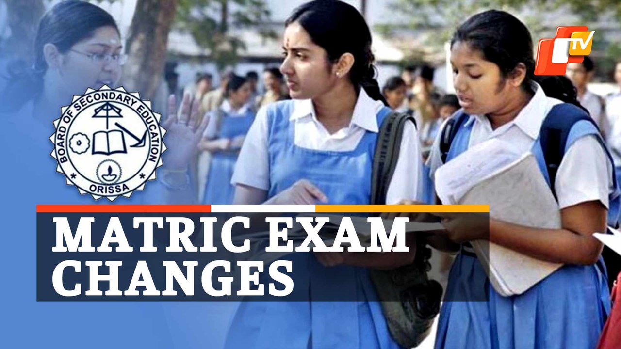 Matric Exams: Board Announces Changes In Schedule | OTV News