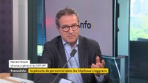 Hôpital : « Il nous manque 8% d’infirmières », alerte Martin Hirsch, directeur général de l’AP-HP