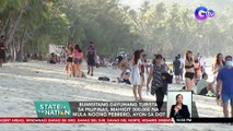 Bumisitang dayuhang turista sa Pilipinas, mahigit 300,000 na mula noong Pebrero, ayon sa DOT | SONA