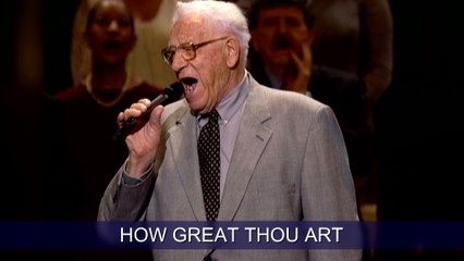George Beverly Shea - How Great Thou Art