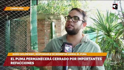 El Puma permanecerá cerrado por importantes refacciones