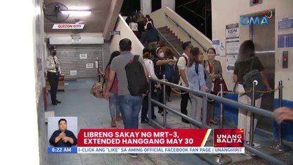 Libreng sakay ng MRT-3, extended hanggang May 30 | UB