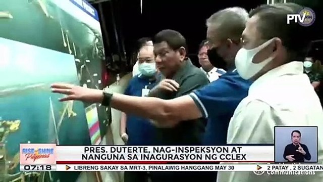 Pres. Duterte, nag-inspeksyon at nanguna sa inagurasyon ng CCLEX