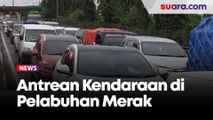 Antrean Kendaraan di Pelabuhan Merak Mengular ke Tol Tangerang-Merak, Kemacetan Hingga 5 Kilometer