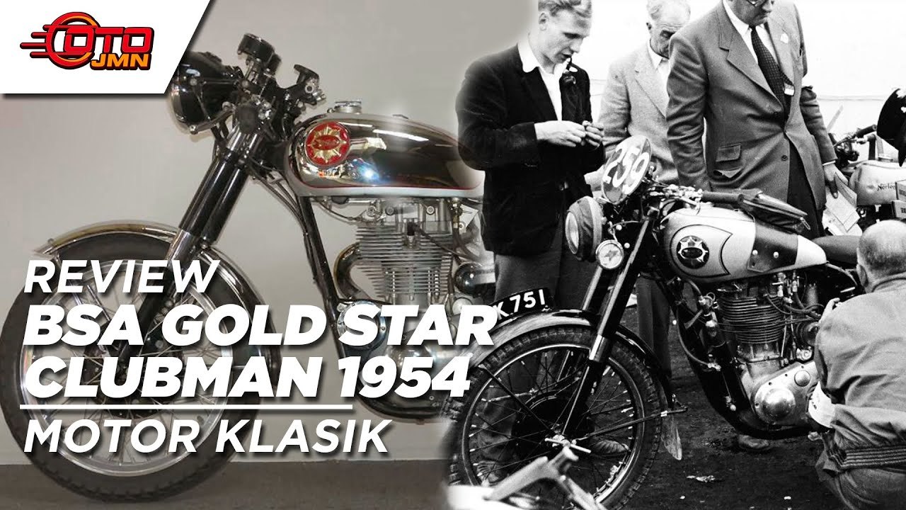 REVIEW BSA GOLD STAR CLUBMAN 1954 MOTOR KLASIK