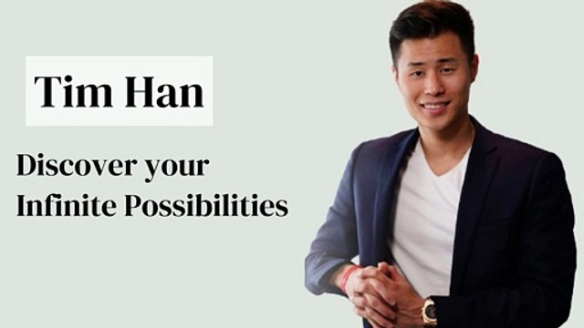Discover Your Infinite Possibilities with Tim Han Review