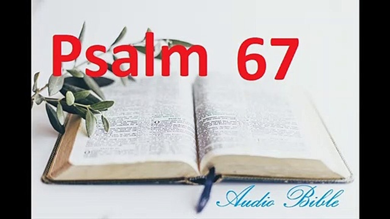Psalm 67, the Old Testament, Bible