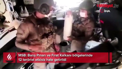 Barış Pınarı ve Fırat Kalkanı bölgelerinde 12 terörist etkisiz hale getirildi
