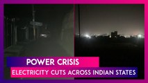 Power Crisis: Coal Shortage Leads To Electricity Cuts Across Indian States