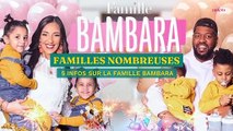 Familles nombreuses : 5 infos sur la famille Bambara