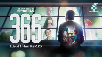 PETRONAS Raya 2022 ‘366’: Hari Ke-123