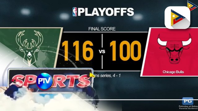 Milwaukee Bucks, nakaabante na sa 2nd round matapos talunin ang Chicago Bulls sa Game 5