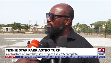 Teshie Star Park Astro Turf: Contractors of Wembley say project is 75% complete -AM Sports (28-4-22)