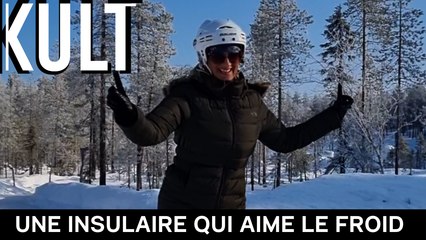 Une insulaire qui aime le froid