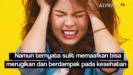 Masih Belum Bisa Memaafkan? Lakukan Tips Ini