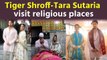 Tiger Shroff and Tara Sutaria offer prayer at religious places ahead of 'Heropanti 2' release