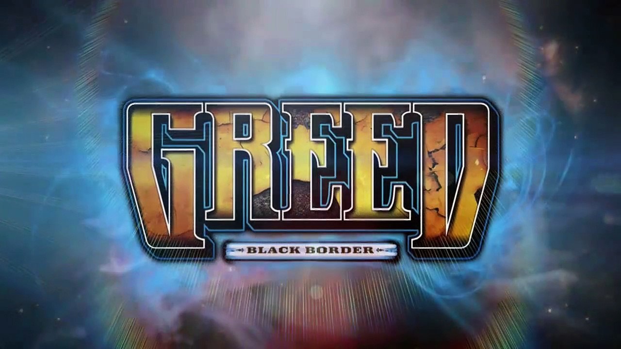 Greed: Black Border trailer #1