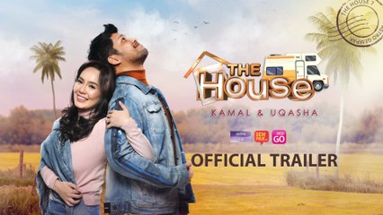 [TRAILER] THE HOUSE - KAMAL DAN UQASHA