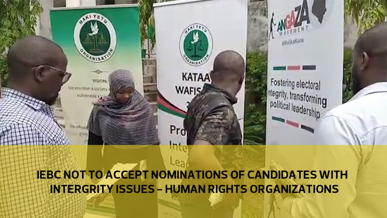 IEBC not to accept nominations of candidates wi...