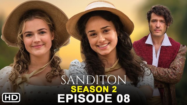Sanditon Season 2 Episode 8 Trailer (2022) PBS,Spoilers,Release Date, Ending,Sanditon Finale Promo