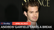 Andrew Garfield to take break from acting