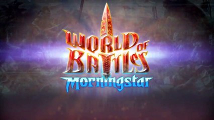 World of Battles: Morningstar Morningstar - trailer #2