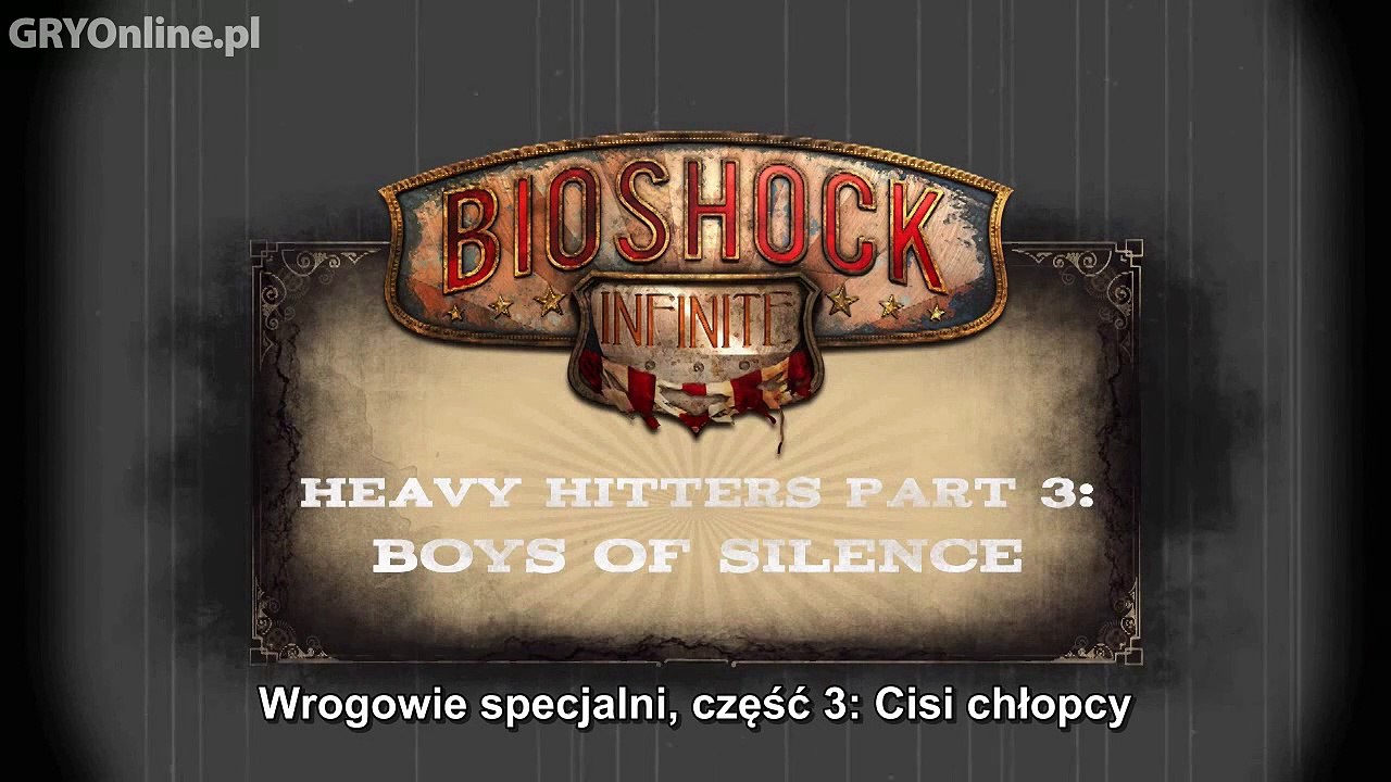 BioShock Infinite Heavy Hitters #3 - boys of silence (PL)
