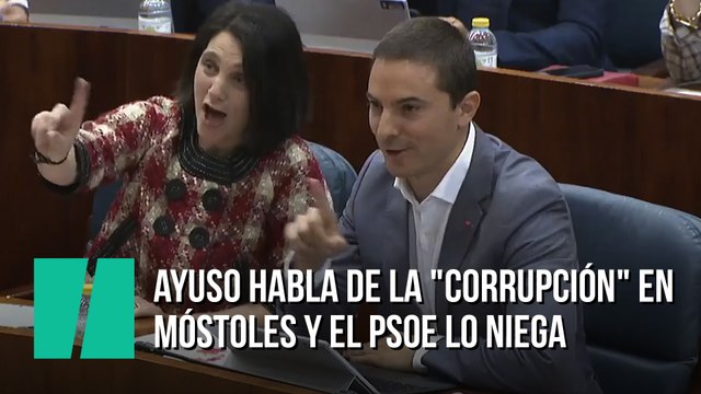 Ayuso habla de la corrupción en Móstoles y el PSOE lo niega