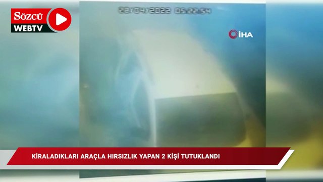 Kiraladıkları araçla hırsızlık yapan 2 kişi tutuklandı