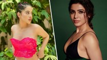 Urfi Javed Compared Herself With Telugu Superstar Samantha Ruth Prabhu!
